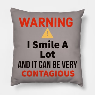 Fun Smiling Motivational Phrase Pillow