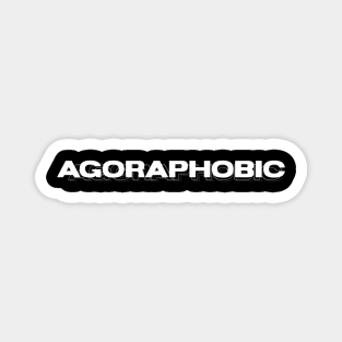 Agoraphobic Magnet