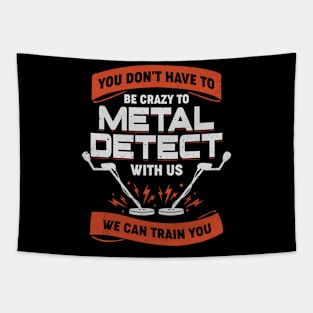 Funny Metal Detecting Team Detectorist Gift Tapestry