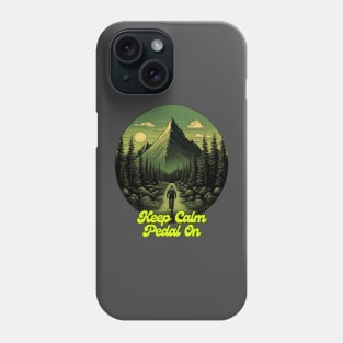 Keep Calm Pedal on Phone Case