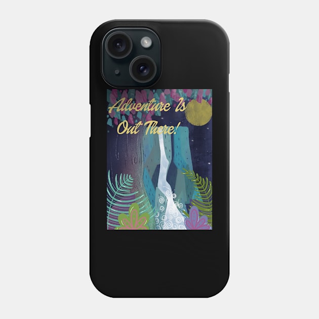 Adventure is Out There! Phone Case by Scaredy Cat Alchemy 