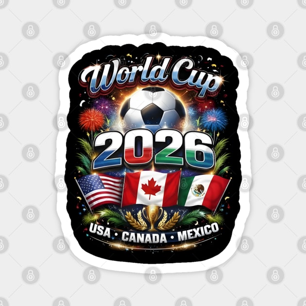 World Cup 2026 Soccer Tournament 2026 Magnet by dtr_art
