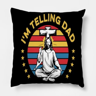 I'm Telling Dad Retro Vintage Religious Christian Jesus Pillow