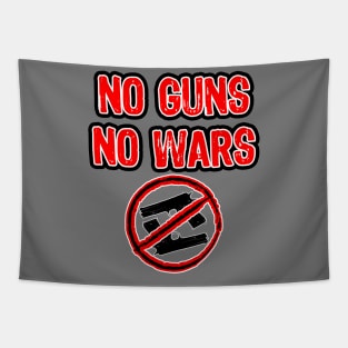 No guns no Wars Tapestry