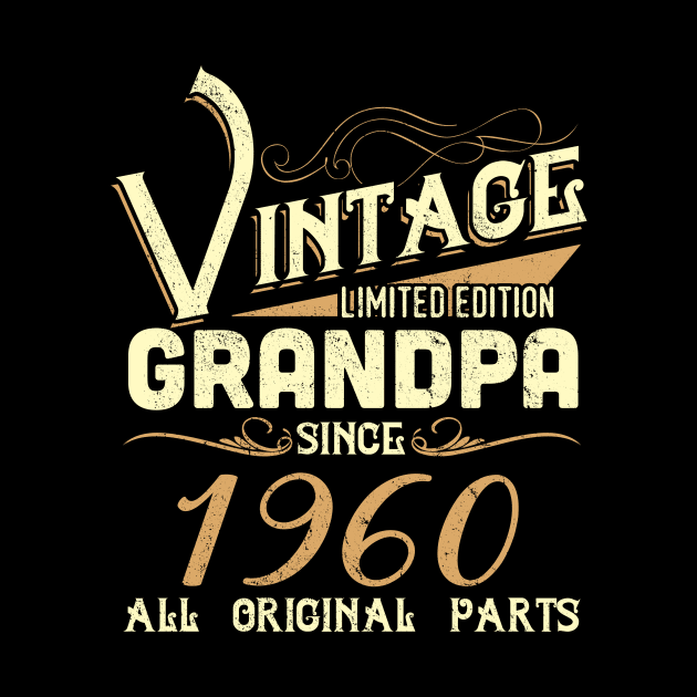 Vintage Grandpa Since 1960 Funny Man Myth Legend Daddy by johnbbmerch