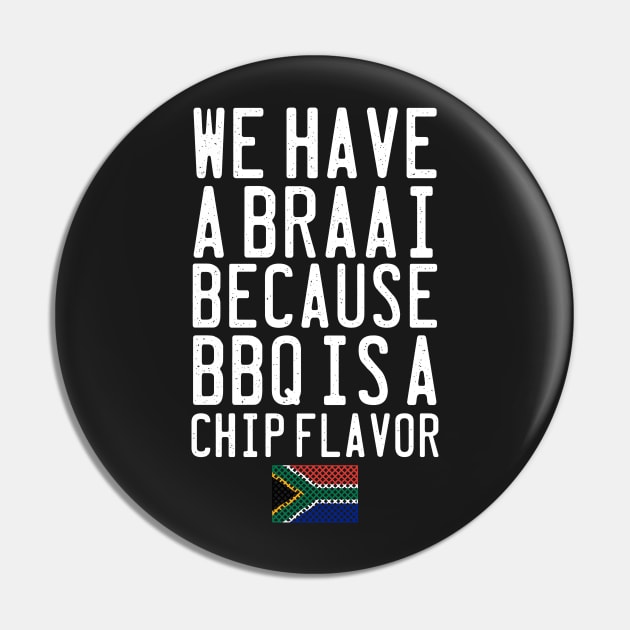 Braai BBQ Joke South Africa Pin by BraaiNinja