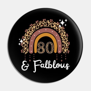 80 Years Old Fabulous Rainbow Leopard 80th Birthday Pin