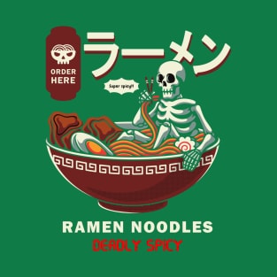 Deadly spicy ramen T-Shirt