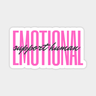 Emotional support human Magnet