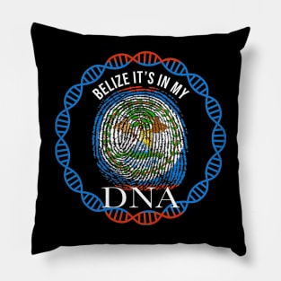 Belize Its In My DNA - Gift for Belizean From Belize Pillow