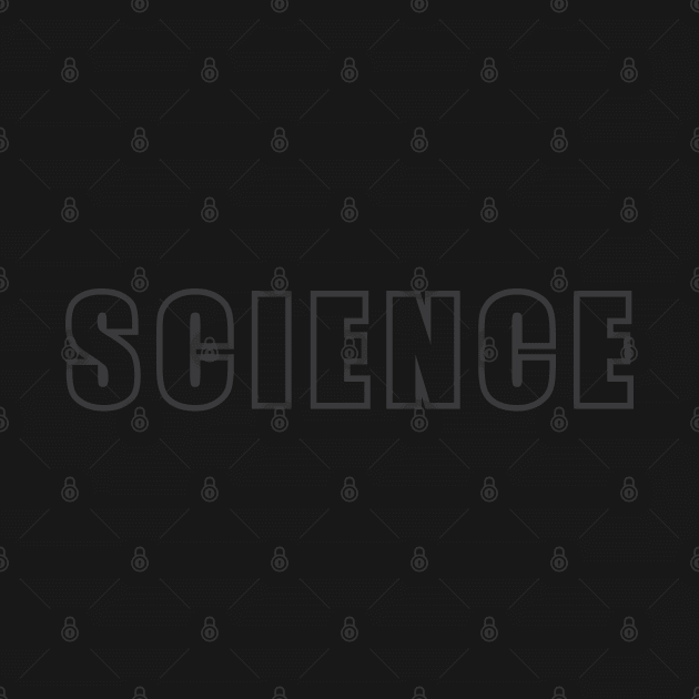 Science Black on Black by Hornak Designs