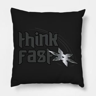 Think Fast! Pillow