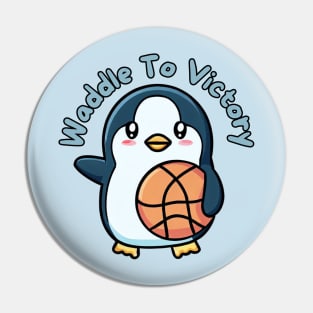 Waddle to victory Pin