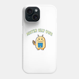 Mister Self Own Phone Case