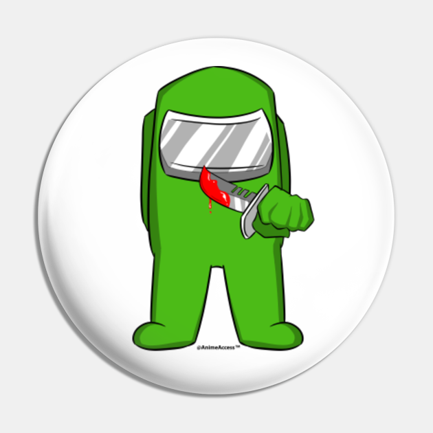 Among Us Imposter Knife (Green) - Among Us - Pin | TeePublic