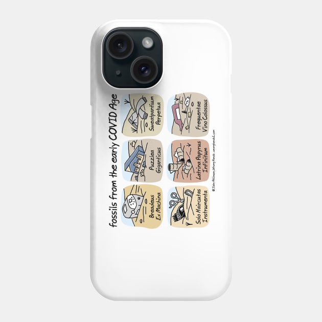 Fossils from the early COVID Age Phone Case by WrongHands