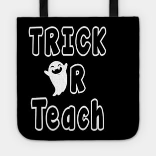 Trick Or Teach Funny Teacher for Halloween Costume Spooky Gift Tote