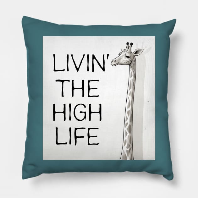 Giraffe Livin' the high life Pillow by chapter2