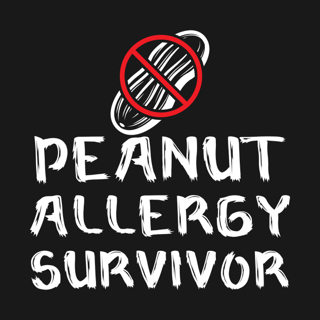 Peanut Allergy Survivor by LetsBeginDesigns