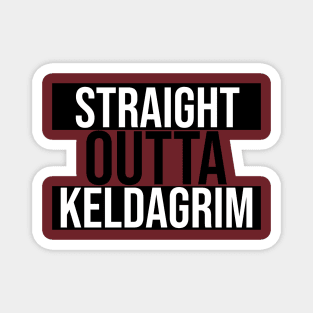 Straight Outta Keldagrim Magnet