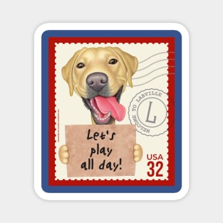 Cute yellow lab holding sign let's play all day! Magnet