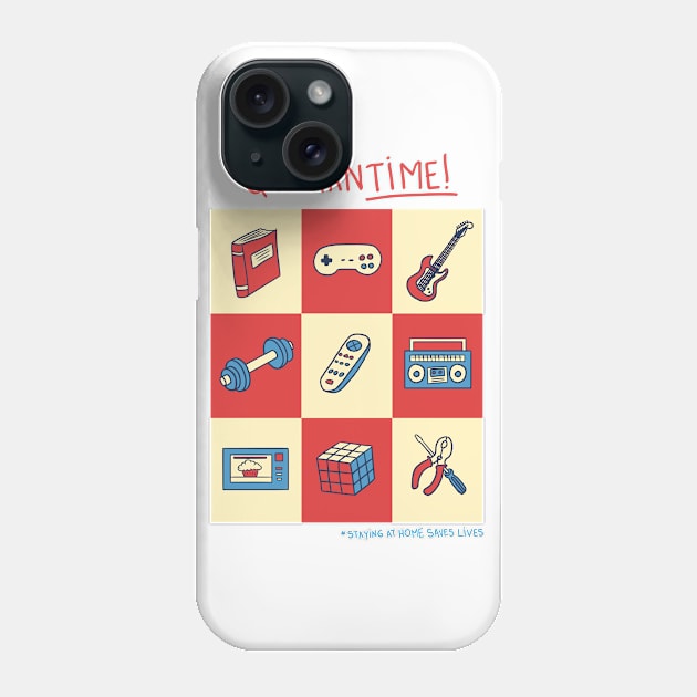 Quarantime! Phone Case by Sachpica