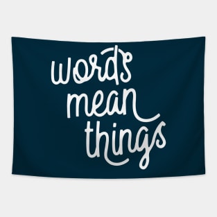 Words Mean Things s02 White Tapestry