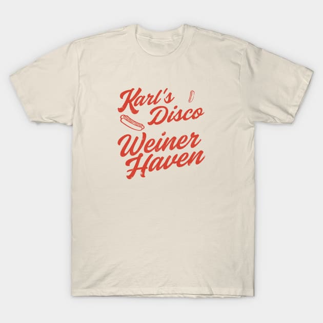 Karl's Disco Weiner Haven - Straight To Hell - T-Shirt