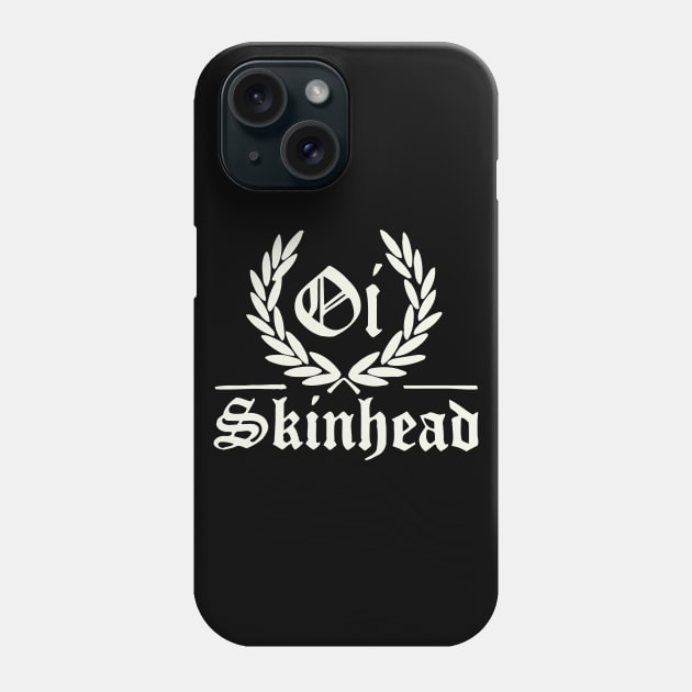 Oi Skinhead Phone Case by lrvarley