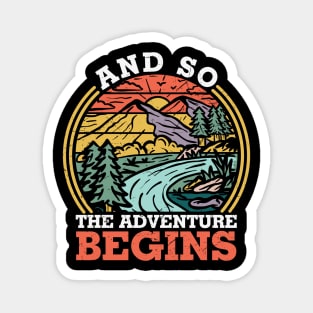 And So The Adventure Begins Magnet