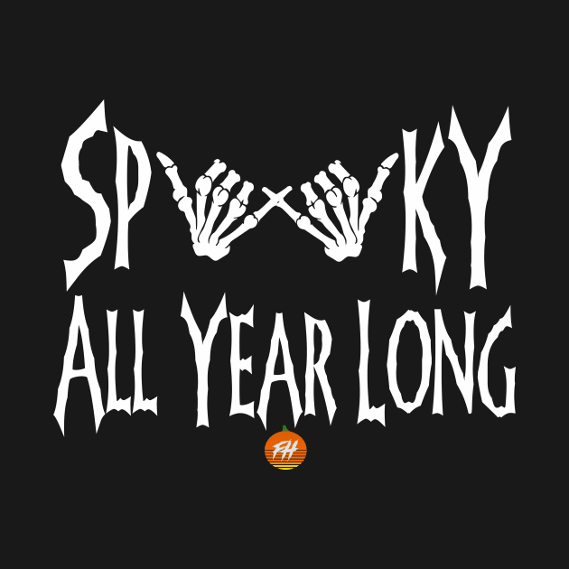 Spooky All Year Long by The Fall Horsemen