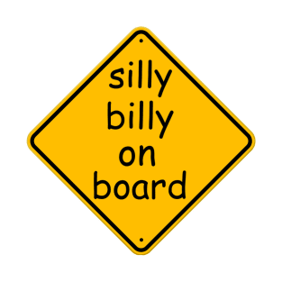 silly billy on board T-Shirt