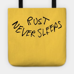 Rust Never Sleeps Tote