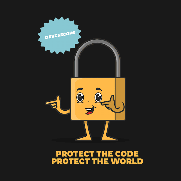 Protect the code, protect the world DevSecOps by TechTeeShop
