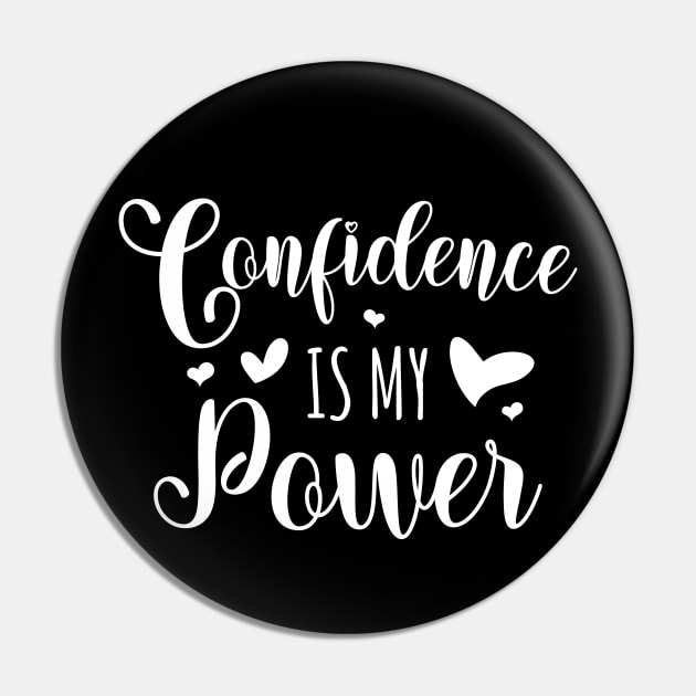 Confidence is my power, Inspirational Apparel. Pin by FlyingWhale369