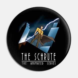 The Schrute THE ANIMATED SERIES Pin