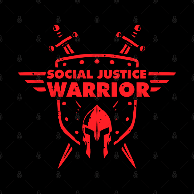 Social Justice Warrior (SJW) - funny shield, helmet and swords warrior by A Comic Wizard