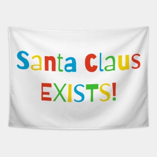 Santa Claus Exists Tapestry