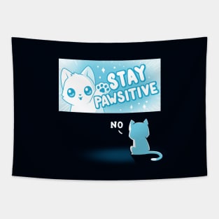 Stay Pawsitive Cute Funny Cat Kitten Sarcastic Humor Quote animal Lover Artwork Tapestry