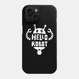 Hello Robot Phone Case