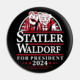 Muppets Statler Waldorf - for President Pin