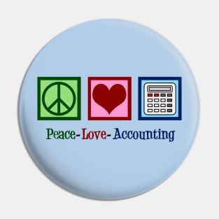 Peace Love Accounting Pin