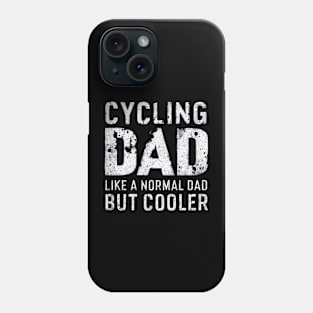 Bicycle Saying Father Dad Mountain Bike Phone Case