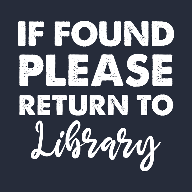 If Found Please Return To Library by sanavoc