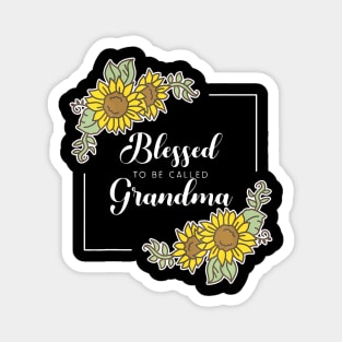 Blessed To Be Called Grandma Sunflower Mama Mom Mothers Day Magnet