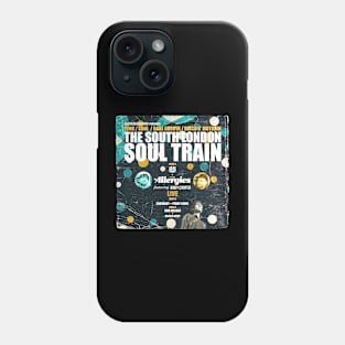 POSTER TOUR - SOUL TRAIN THE SOUTH LONDON 13 Phone Case