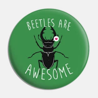 Beetles Are Awesome Pin