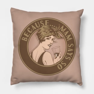 Because Mam says so. Funny art deco style design. Pillow