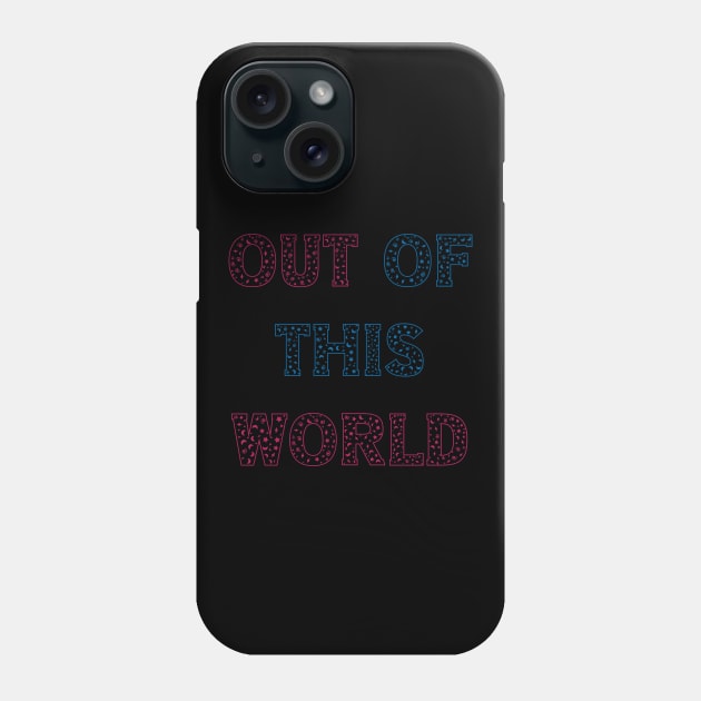 Out of This World Phone Case by yayor