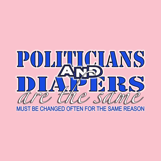 Politicians and Diapers by Aine Creative Designs